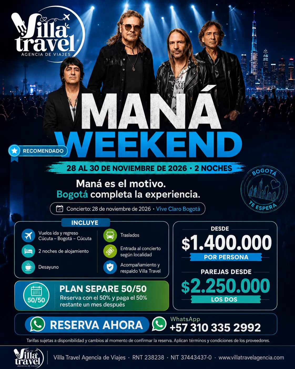 Paquete Maná Weekend para el concierto de Maná en Bogotá